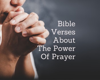 7 Faith-Boosting Bible Verses About The Power Of Prayer