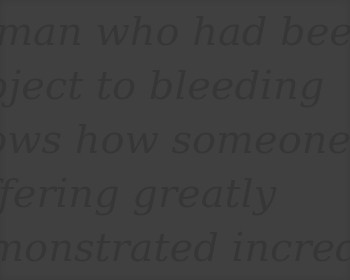 The Woman With The Issue of Blood (Passage and Meaning)