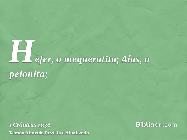 Hefer, o mequeratita; Aías, o pelonita;