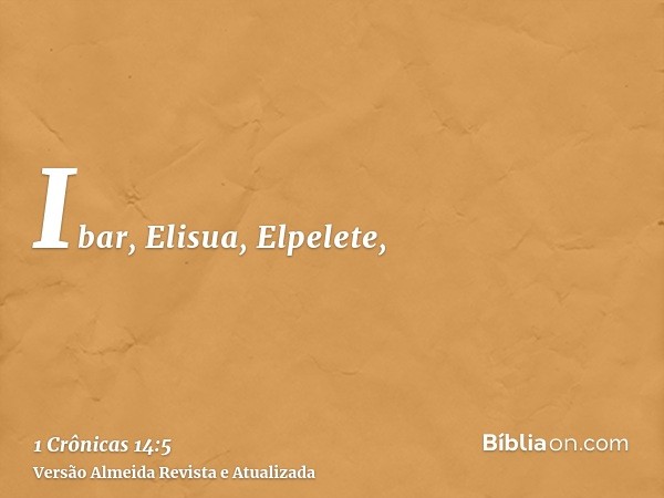 Ibar, Elisua, Elpelete,