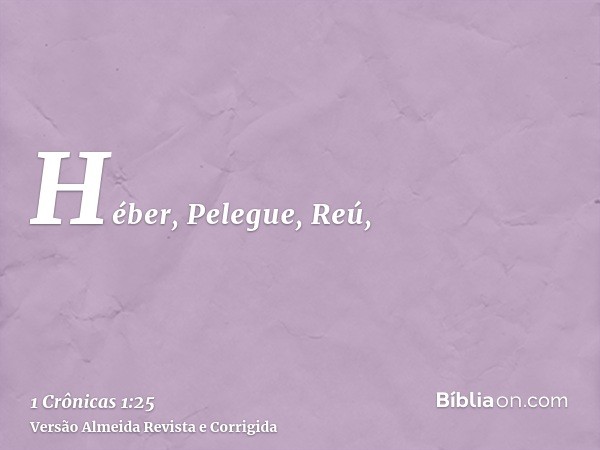 Héber, Pelegue, Reú,