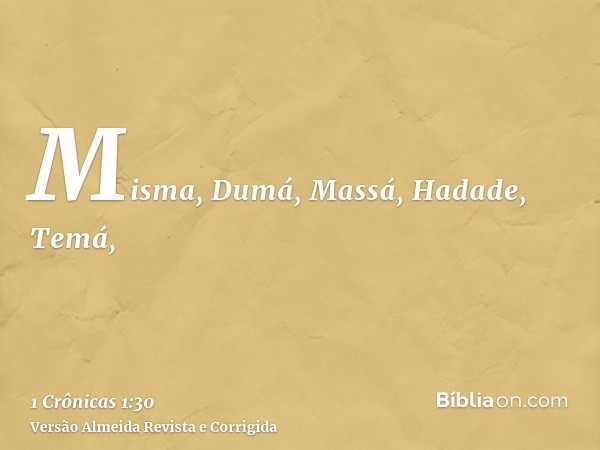 Misma, Dumá, Massá, Hadade, Temá,