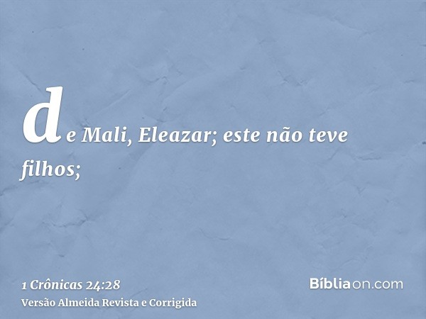 de Mali, Eleazar; este não teve filhos;