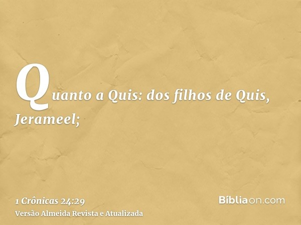 Quanto a Quis: dos filhos de Quis, Jerameel;