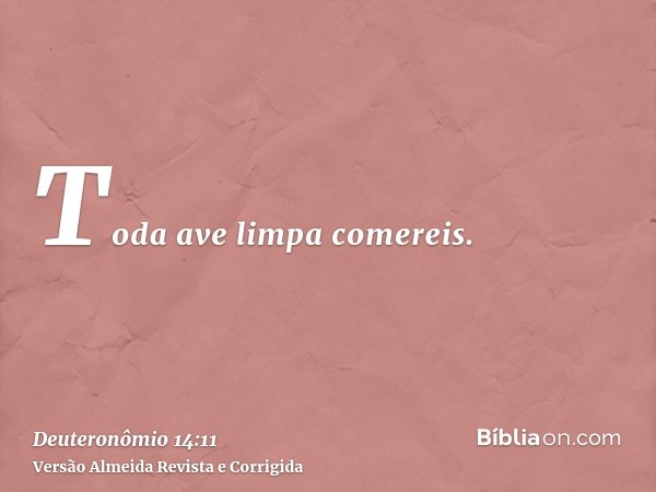 Toda ave limpa comereis.