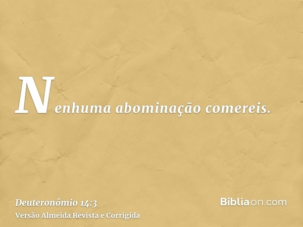 Nenhuma abominação comereis.