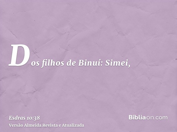 Dos filhos de Binuí: Simei,