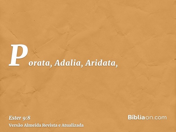 Porata, Adalia, Aridata,