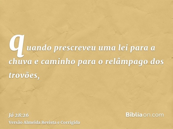 quando prescreveu uma lei para a chuva e caminho para o relâmpago dos trovões,