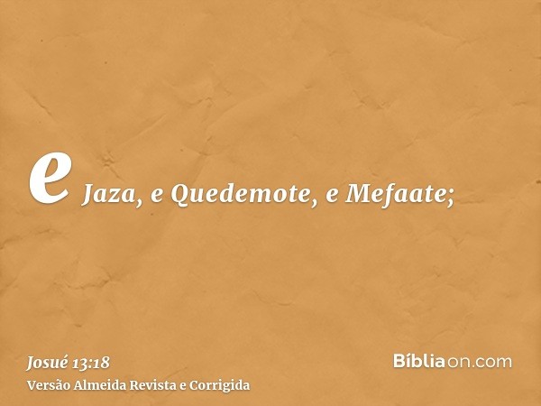 e Jaza, e Quedemote, e Mefaate;