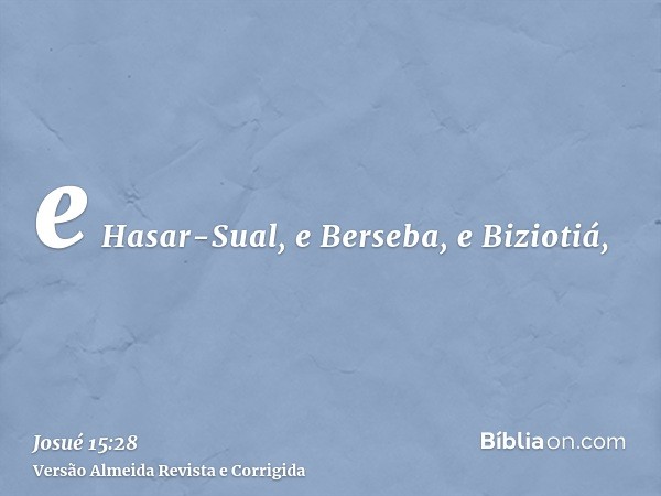 e Hasar-Sual, e Berseba, e Biziotiá,