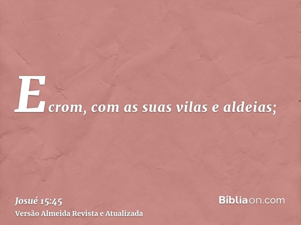 Ecrom, com as suas vilas e aldeias;