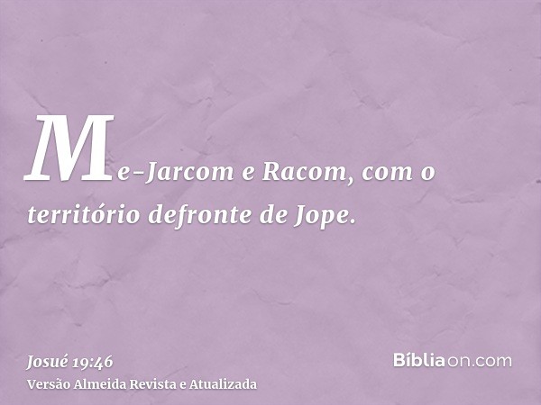 Me-Jarcom e Racom, com o território defronte de Jope.