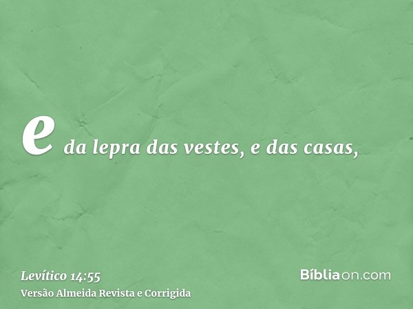 e da lepra das vestes, e das casas,