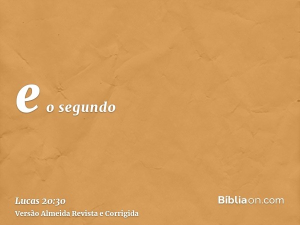 e o segundo