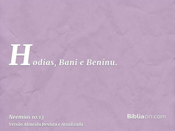 Hodias, Bani e Benínu.