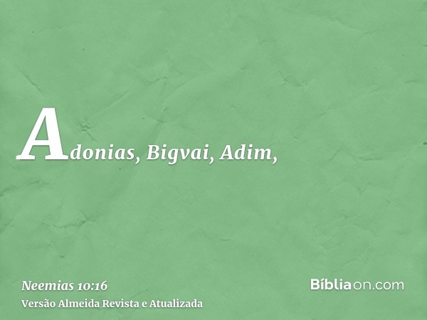 Adonias, Bigvai, Adim,