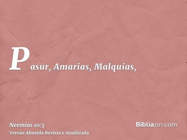 Pasur, Amarias, Malquias,