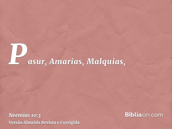 Pasur, Amarias, Malquias,