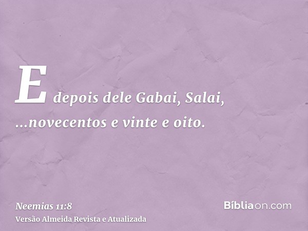 E depois dele Gabai, Salai, ...novecentos e vinte e oito.