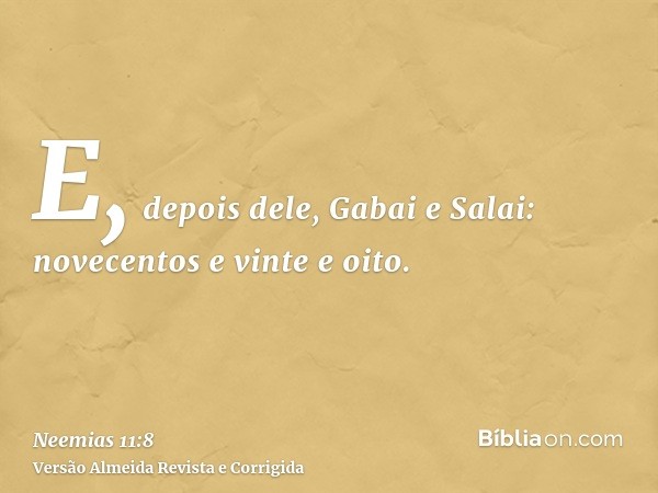 E, depois dele, Gabai e Salai: novecentos e vinte e oito.