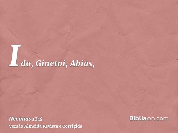 Ido, Ginetoi, Abias,