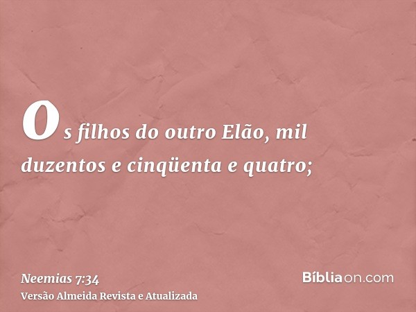 os filhos do outro Elão, mil duzentos e cinqüenta e quatro;