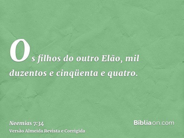 Os filhos do outro Elão, mil duzentos e cinqüenta e quatro.