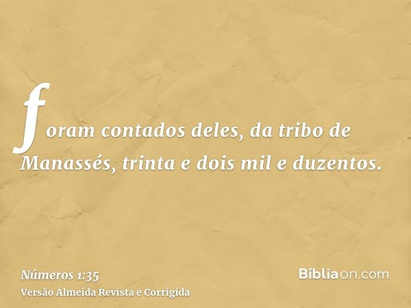 foram contados deles, da tribo de Manassés, trinta e dois mil e duzentos.