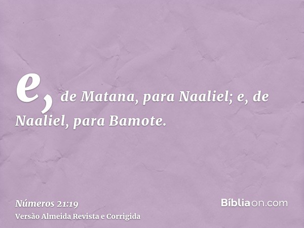 e, de Matana, para Naaliel; e, de Naaliel, para Bamote.
