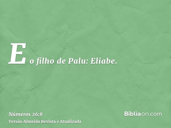 E o filho de Palu: Eliabe.