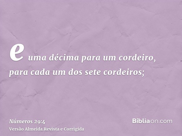 e uma décima para um cordeiro, para cada um dos sete cordeiros;