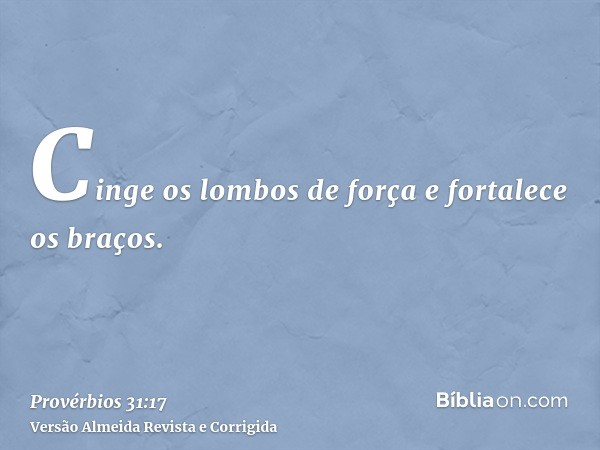 Cinge os lombos de força e fortalece os braços.