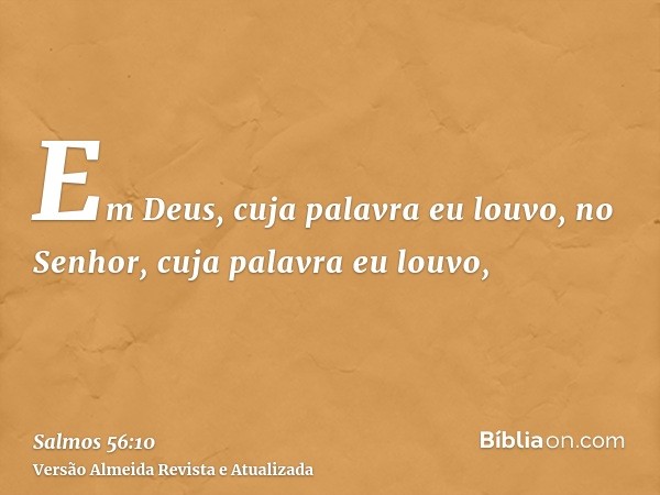 Em Deus, cuja palavra eu louvo, no Senhor, cuja palavra eu louvo,