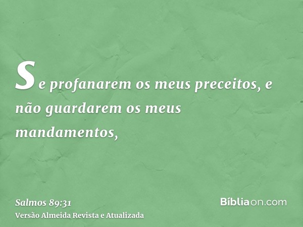 se profanarem os meus preceitos, e não guardarem os meus mandamentos,